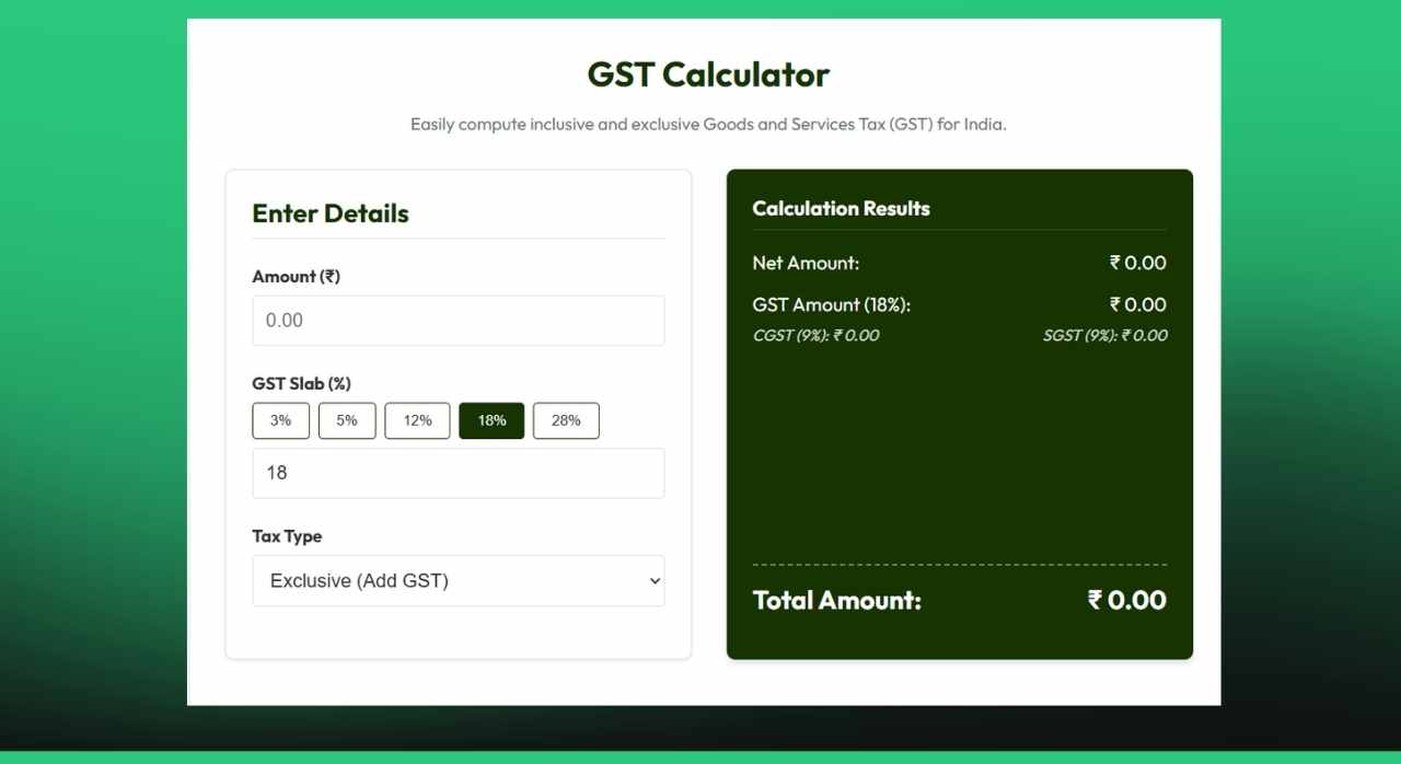 GST Calculator – Simple, Accurate & Instant Tax Calculation Tool