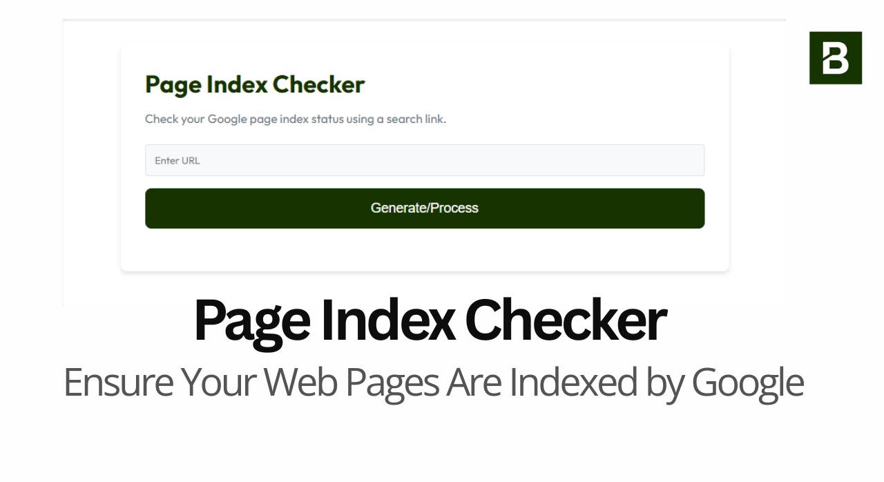 Page Index Checker: Ensure Your Web Pages Are Indexed by Google
